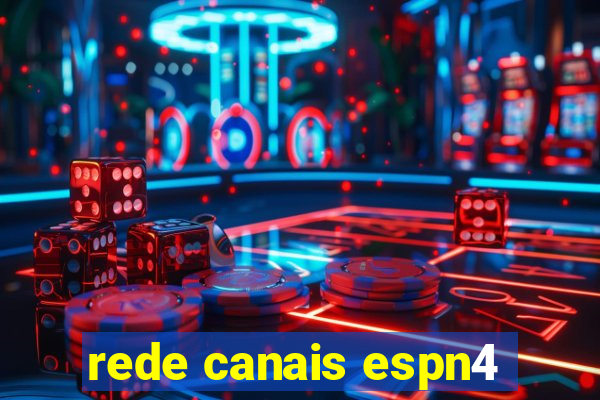 rede canais espn4